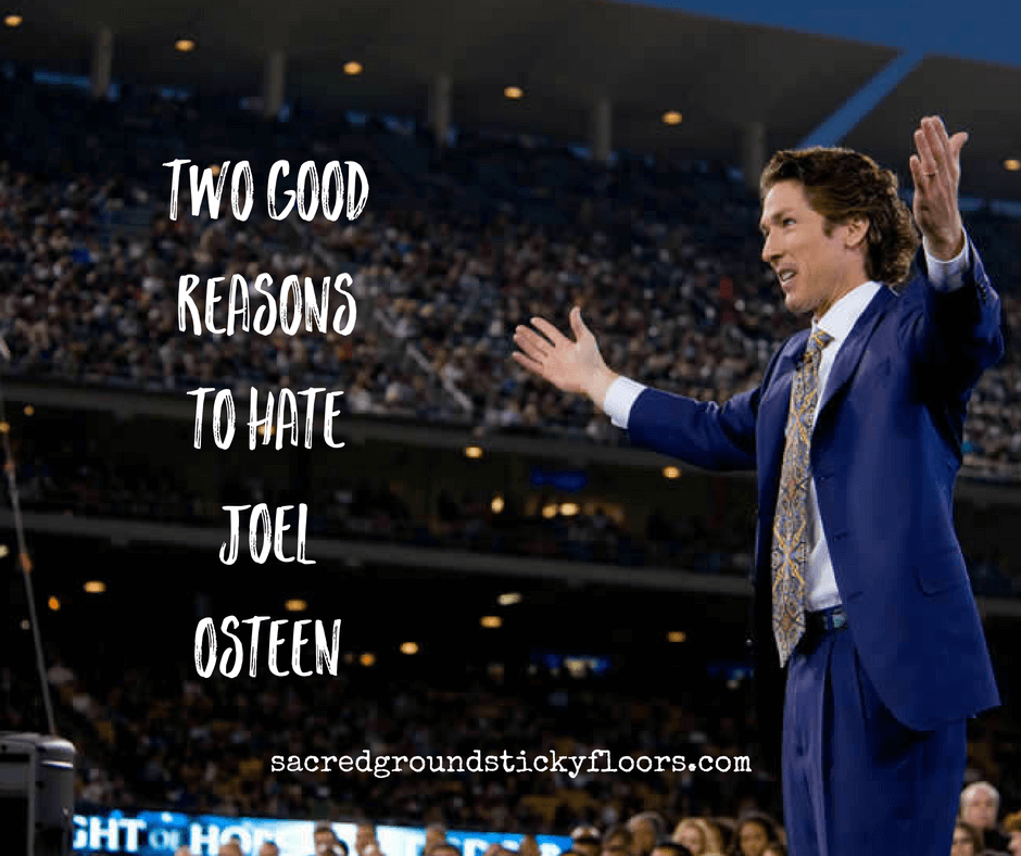 Stuff I Wish You'd Quit Saying: I Hate Joel Osteen 1